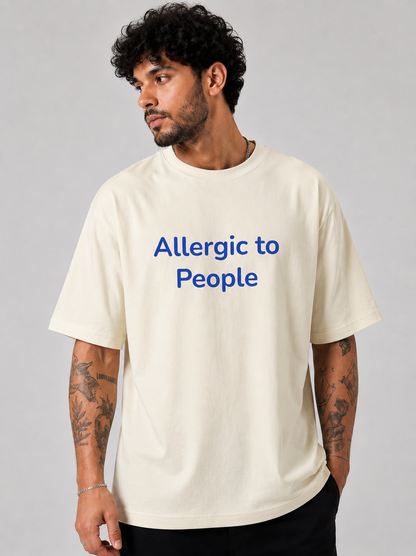 ALLERGIC TO PEOPLE — Slash Club Oversized Tee